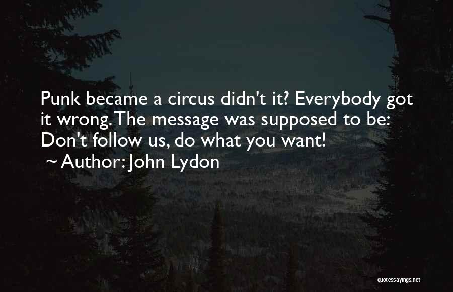 John Lydon Quotes 1143052