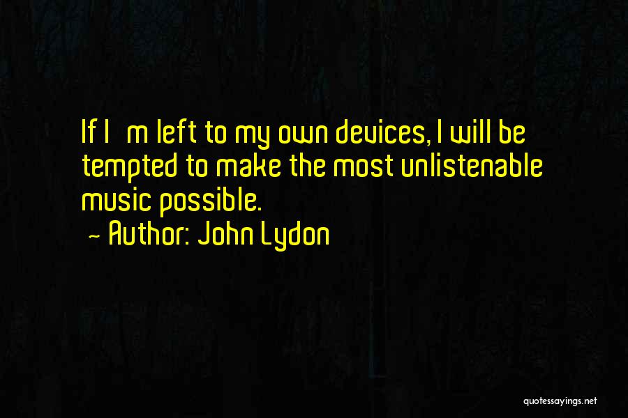 John Lydon Quotes 1145467