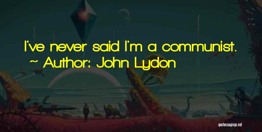 John Lydon Quotes 1363713