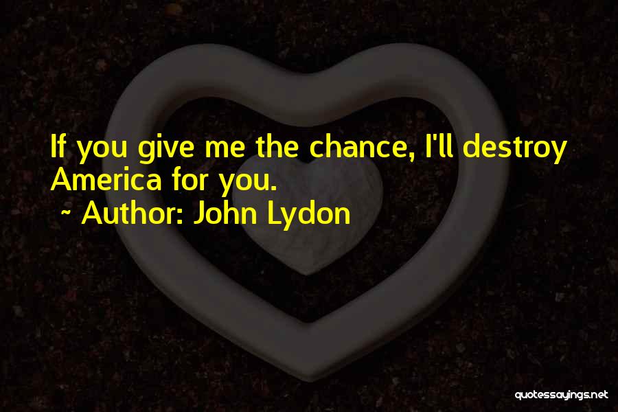 John Lydon Quotes 1603777