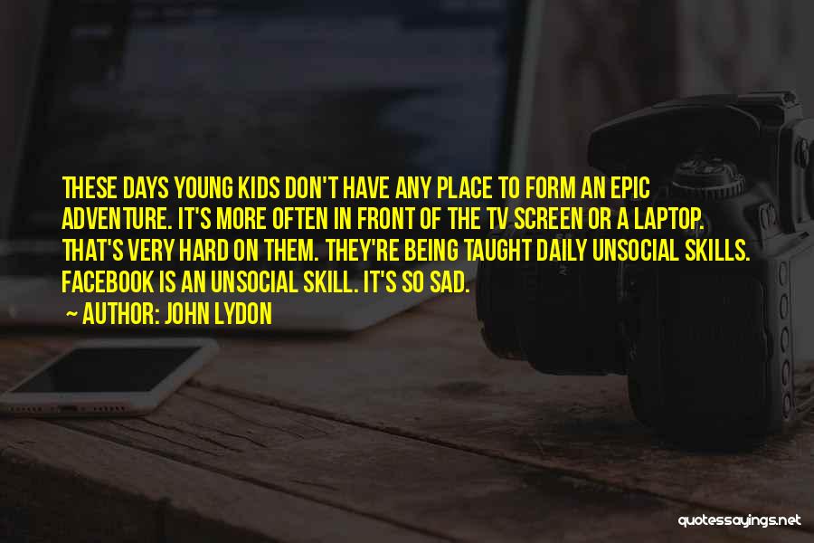 John Lydon Quotes 2009043