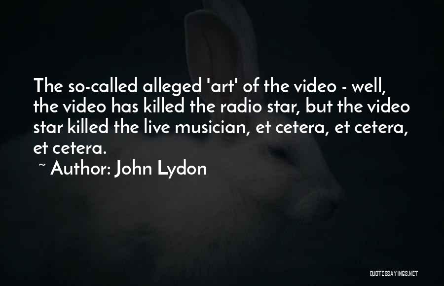 John Lydon Quotes 977140