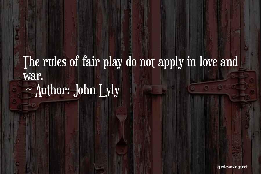 John Lyly Euphues Quotes By John Lyly