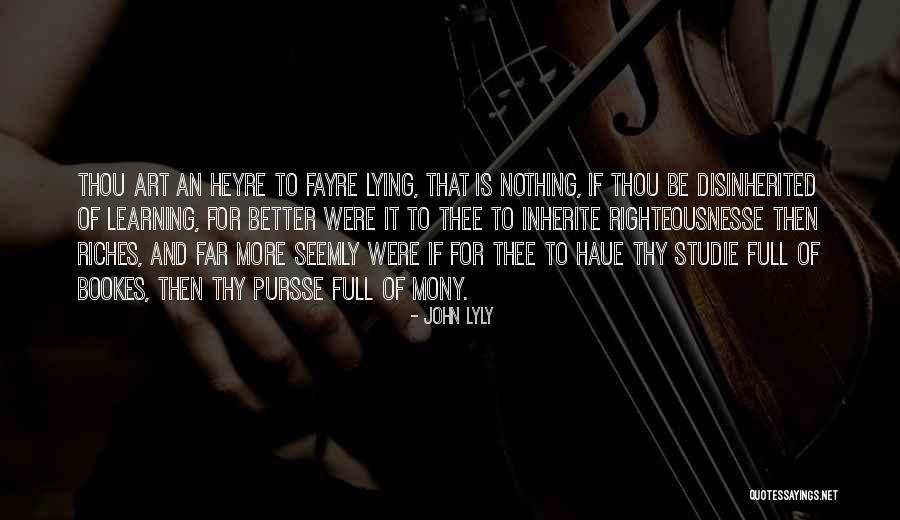 John Lyly Quotes 1013911 John Lyly Quotes 1013911