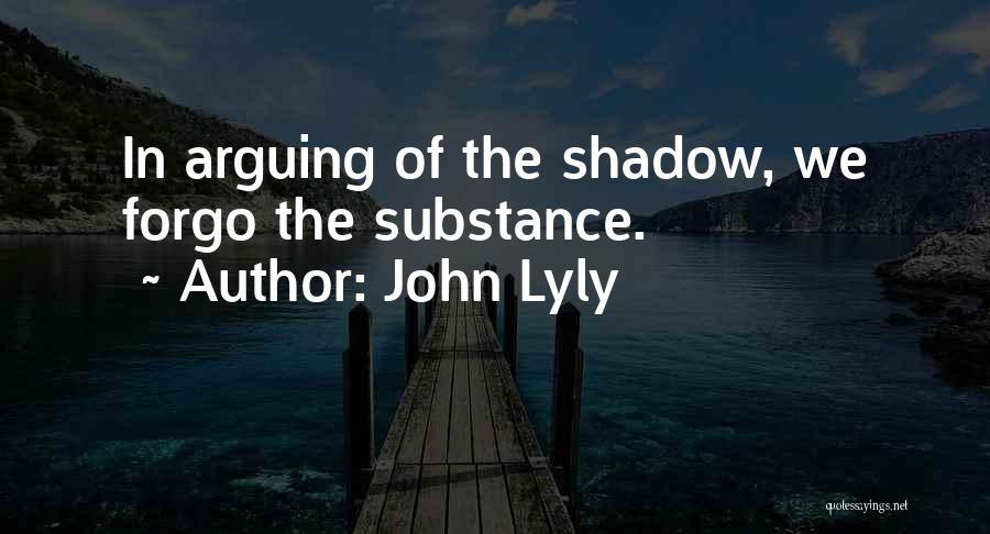 John Lyly Quotes 1268381