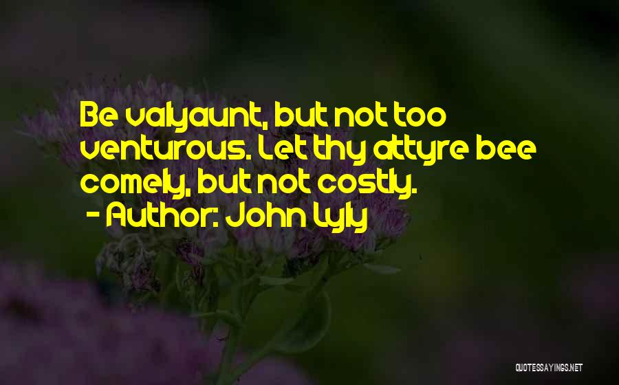 John Lyly Quotes 1505260