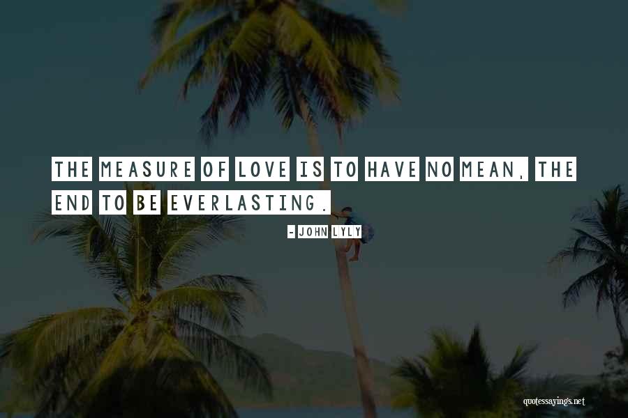 John Lyly Quotes 1580521 John Lyly Quotes 1580521
