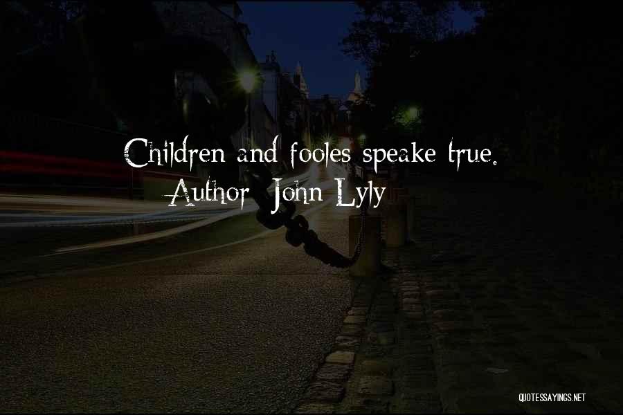 John Lyly Quotes 2059509