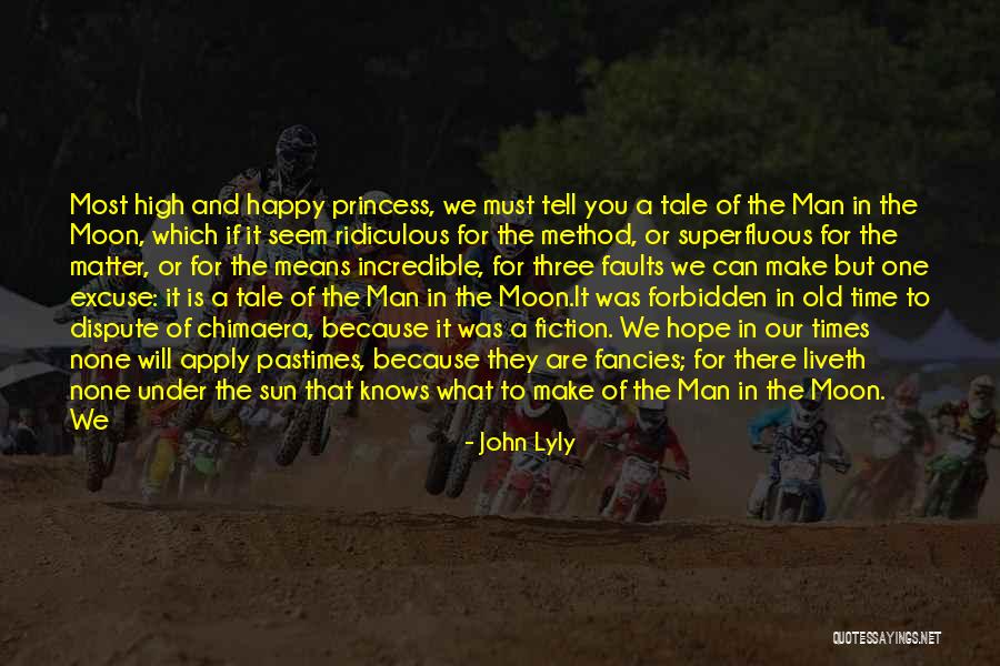 John Lyly Quotes 2071062 John Lyly Quotes 2071062