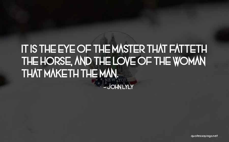 John Lyly Quotes 2125479 John Lyly Quotes 2125479