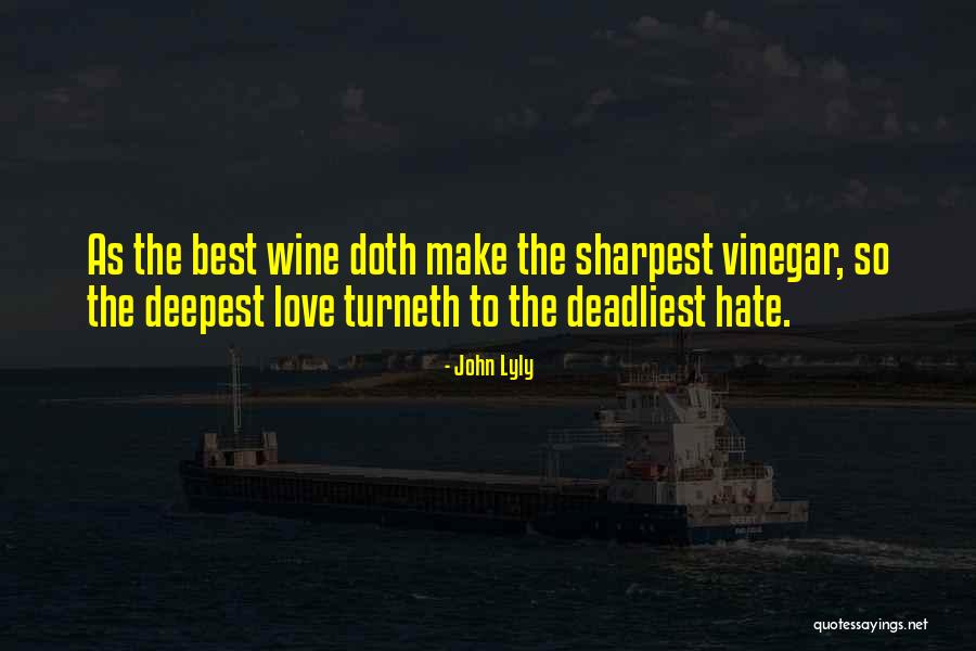 John Lyly Quotes 662866 John Lyly Quotes 662866