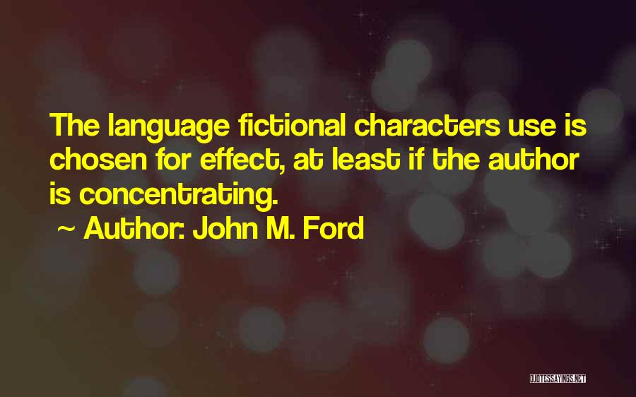 John M. Ford Quotes 1189080