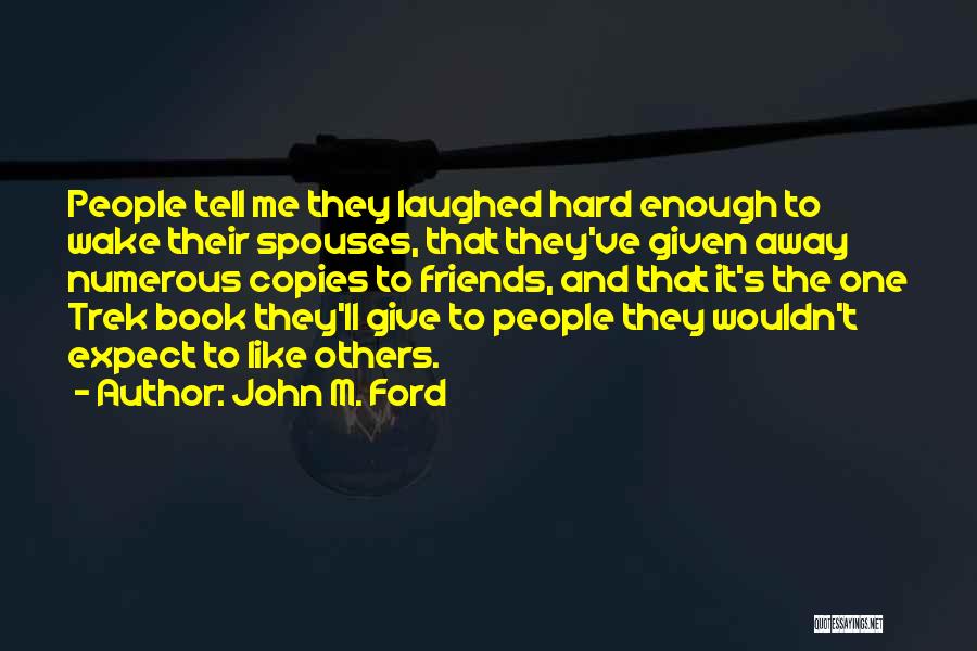 John M. Ford Quotes 1697844