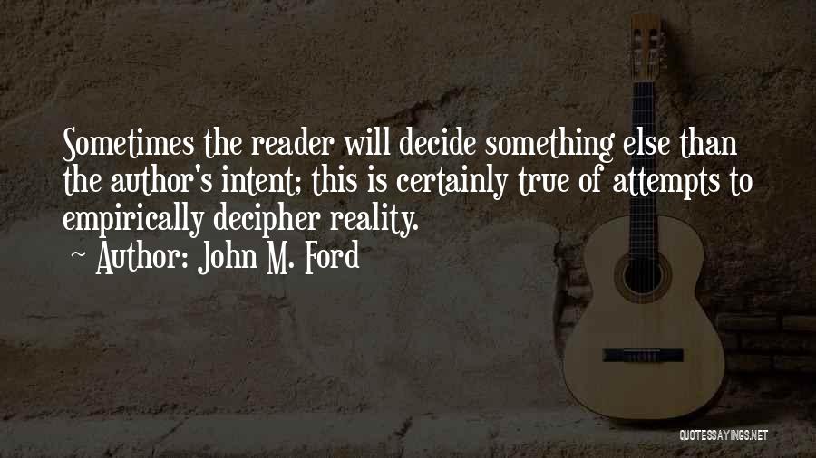 John M. Ford Quotes 909207