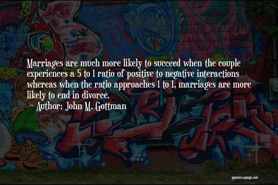 John M. Gottman Quotes 1962109