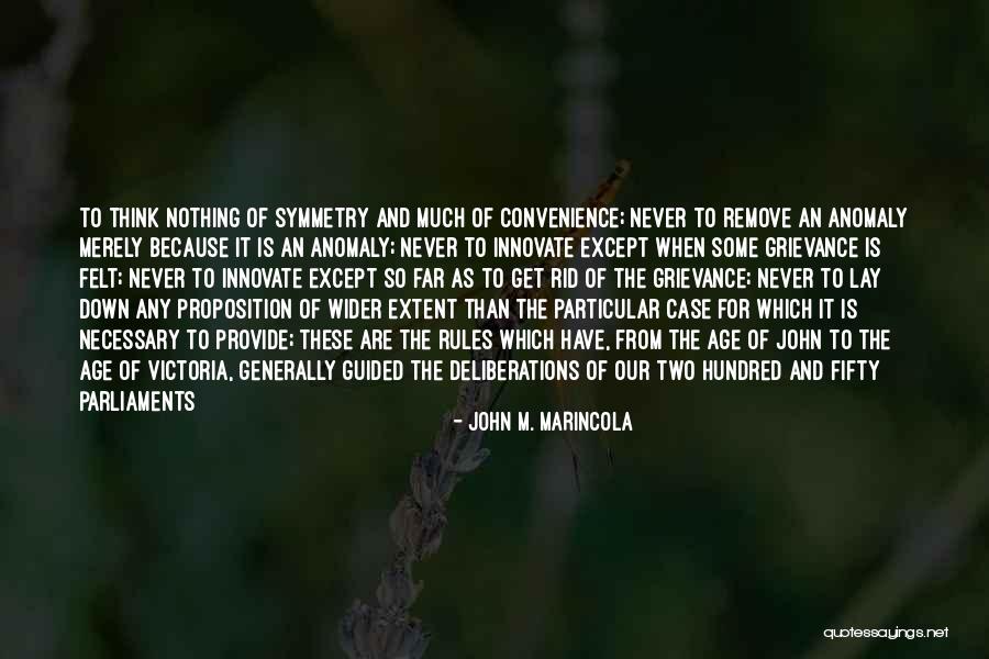 John M. Marincola Quotes 1404569