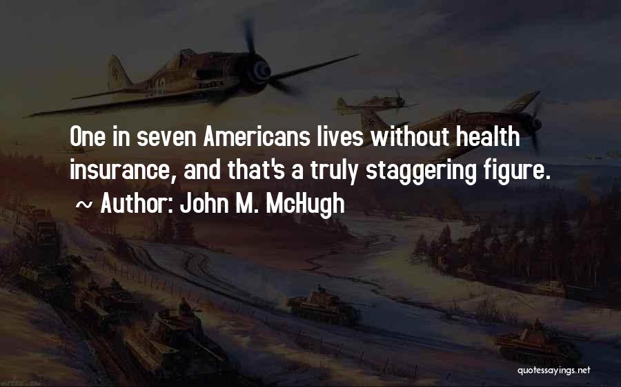 John M. McHugh Quotes 1251885