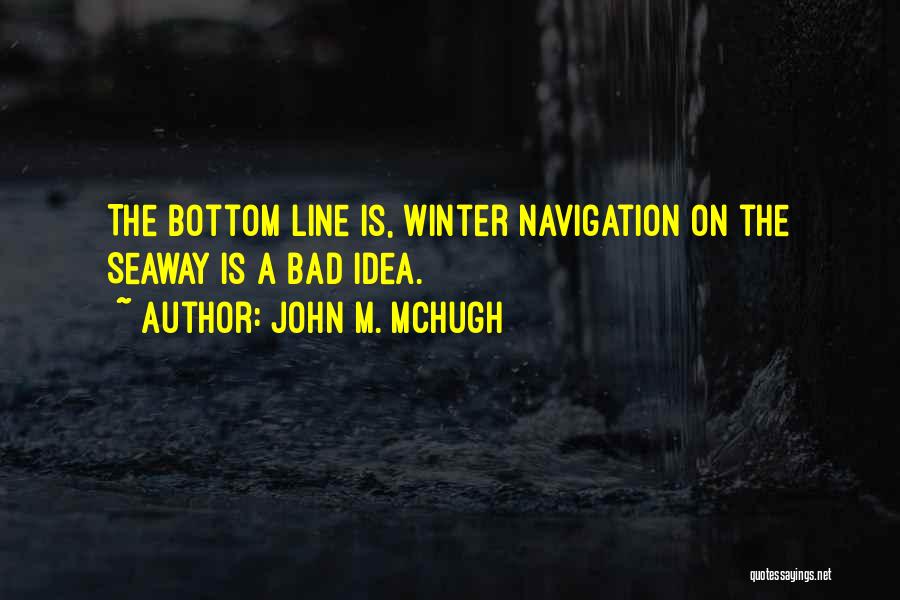 John M. McHugh Quotes 2254180