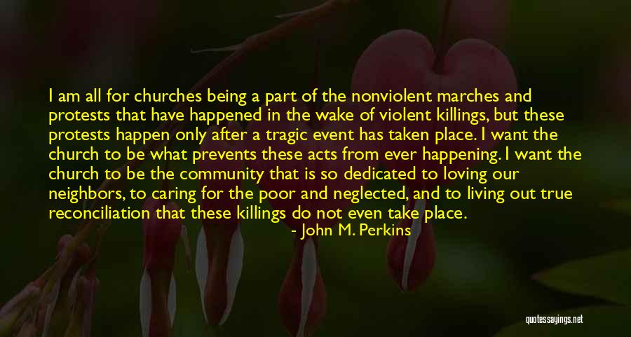 John M. Perkins Quotes 1483329 John M. Perkins Quotes 1483329