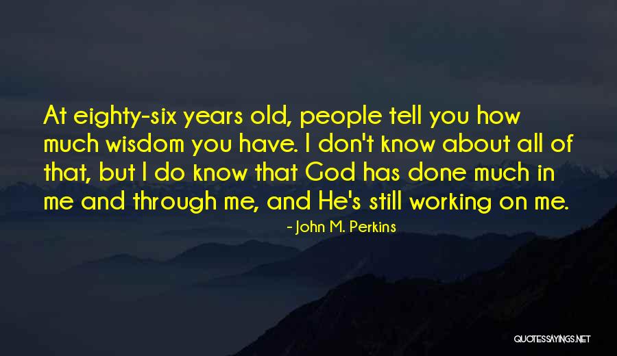 John M. Perkins Quotes 1931579