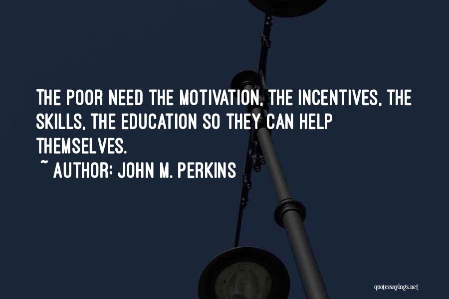 John M. Perkins Quotes 680720