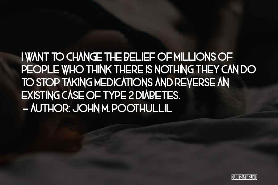 John M. Poothullil Quotes 787327