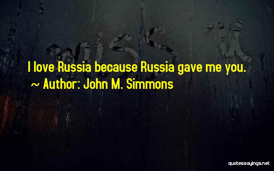 John M. Simmons Quotes 2113713
