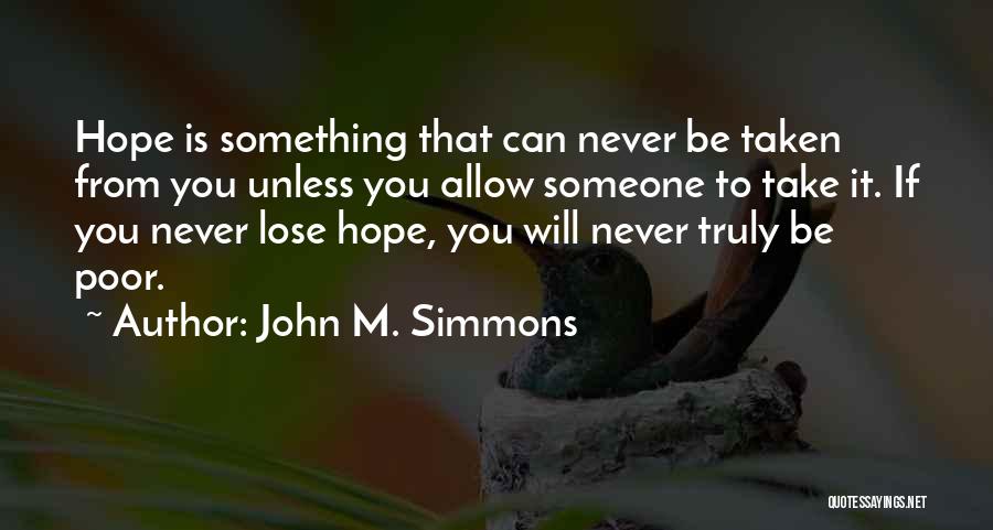 John M. Simmons Quotes 288178