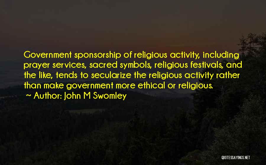 John M Swomley Quotes 1350940