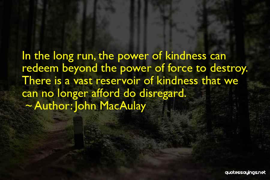 John MacAulay Quotes 371644