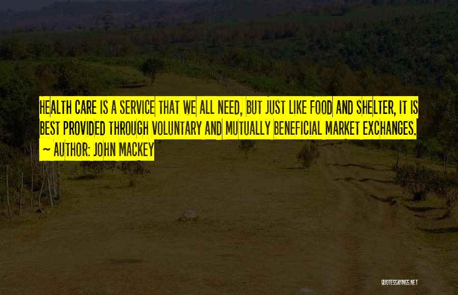 John Mackey Quotes 149640