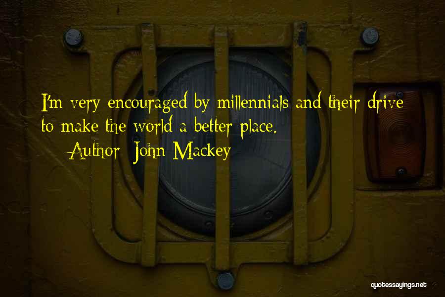 John Mackey Quotes 1572680
