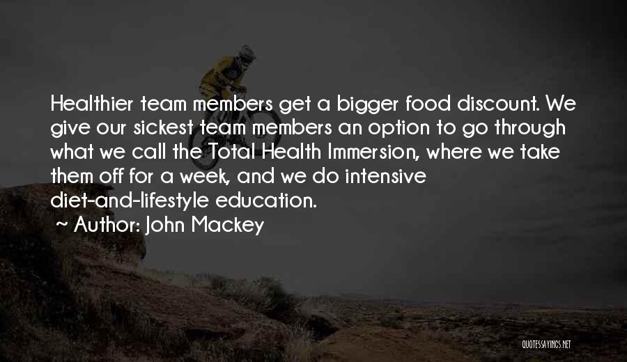 John Mackey Quotes 183029