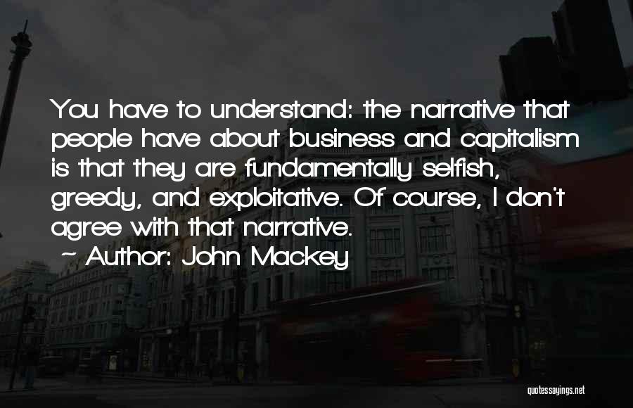 John Mackey Quotes 1915887