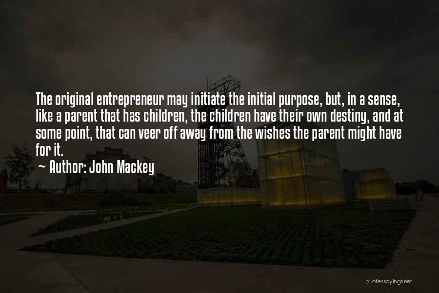 John Mackey Quotes 2062471