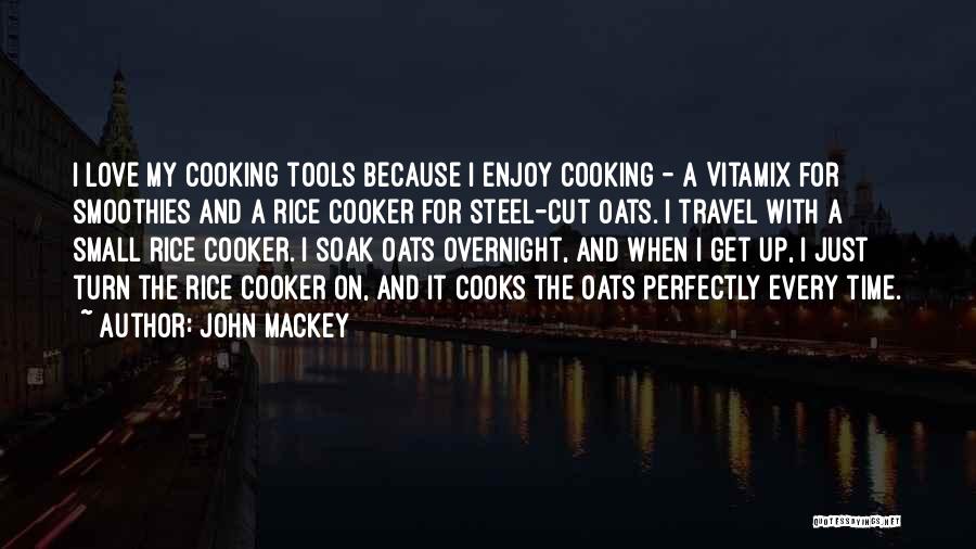 John Mackey Quotes 2170601