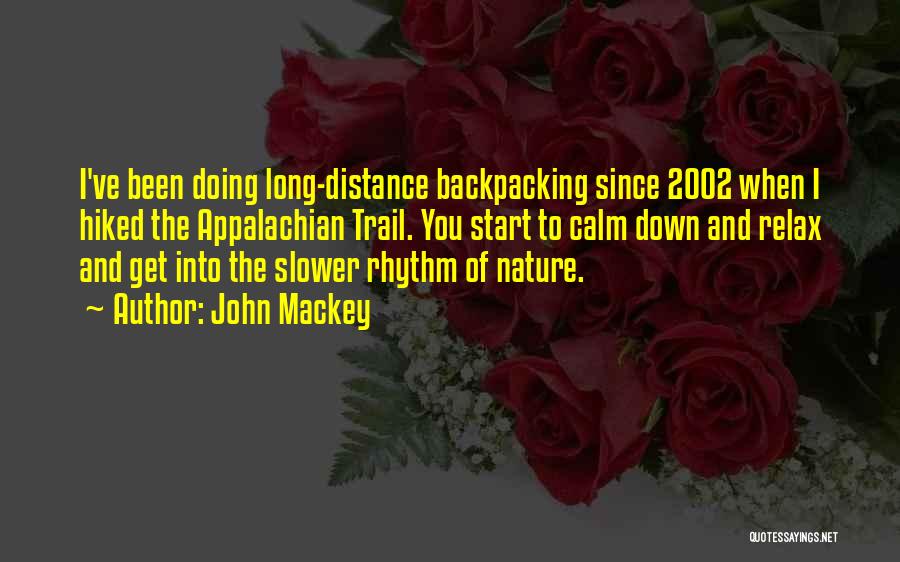 John Mackey Quotes 255210