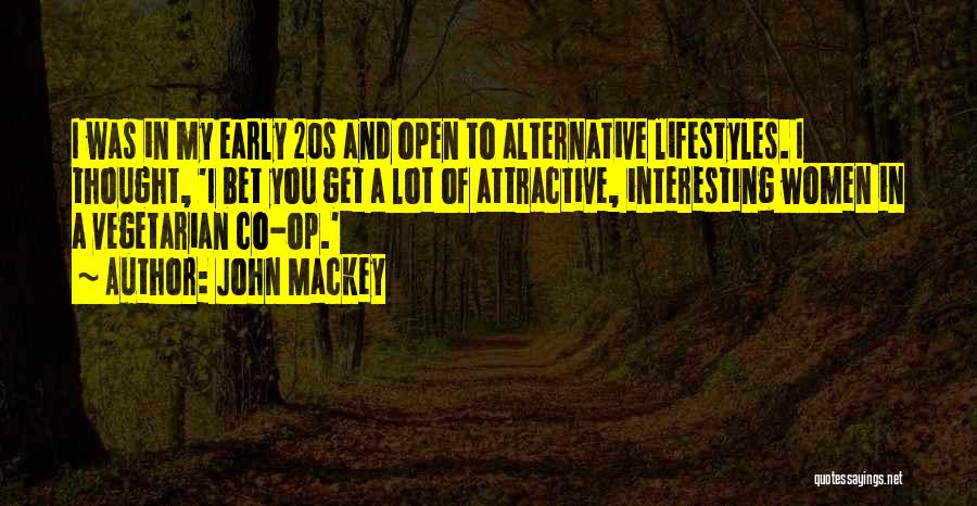 John Mackey Quotes 297928