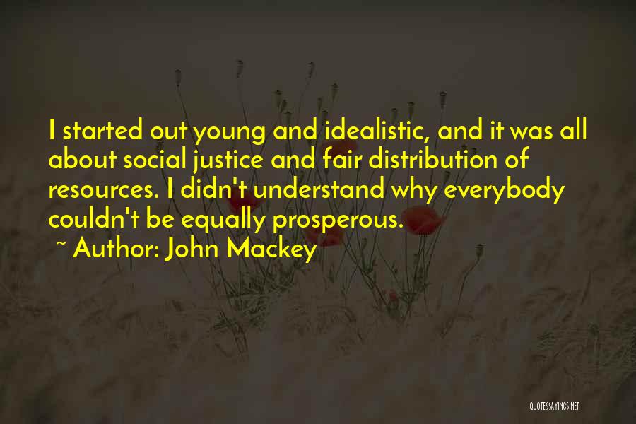 John Mackey Quotes 478548