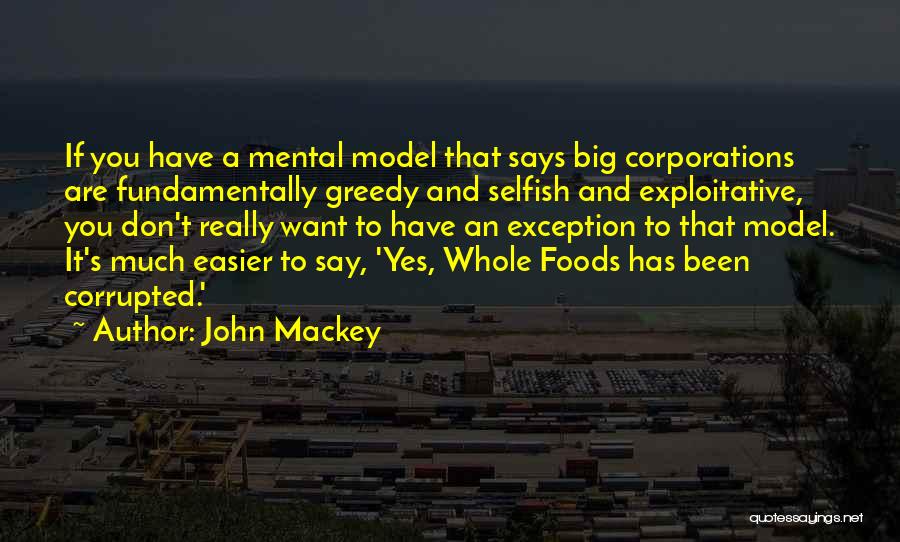 John Mackey Quotes 721242