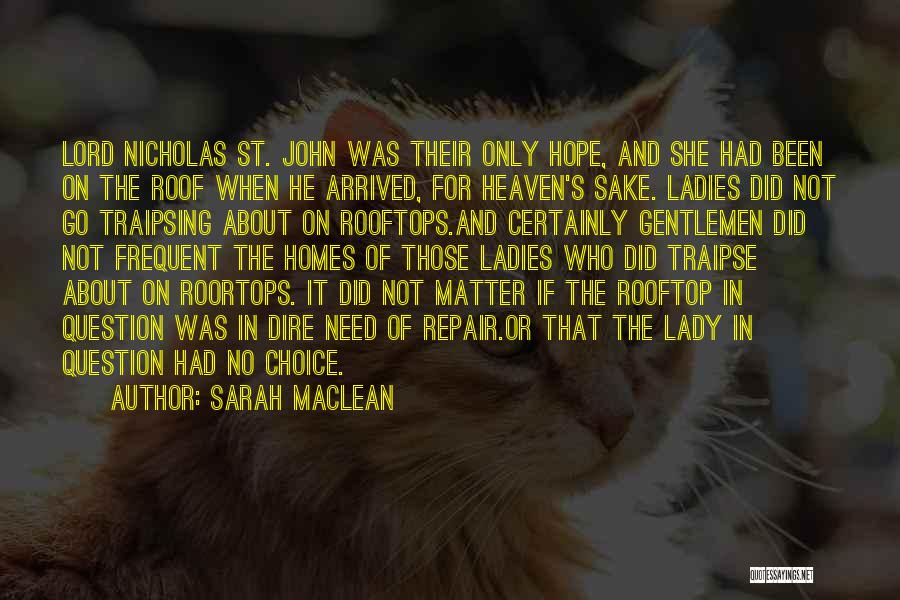 John Maclean Quotes By Sarah MacLean