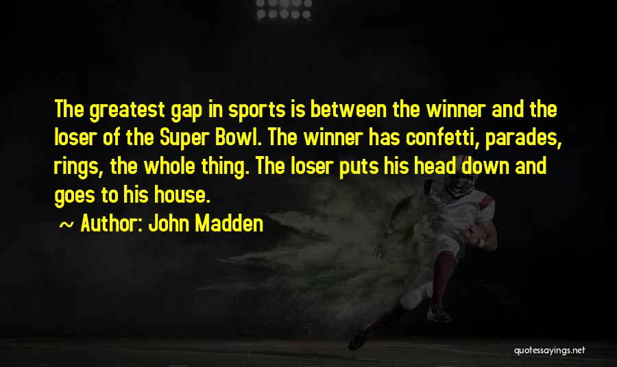 John Madden Quotes 102756