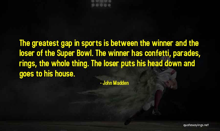 John Madden Quotes 102756