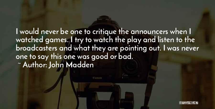 John Madden Quotes 1067077