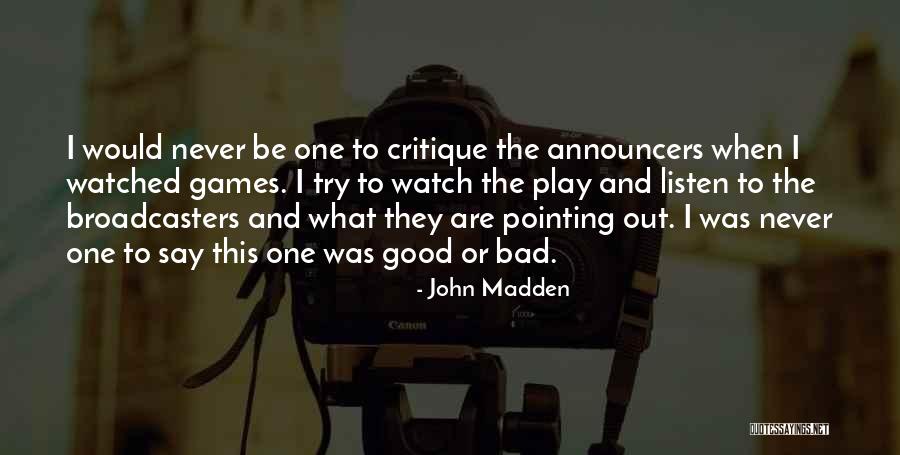 John Madden Quotes 1067077 John Madden Quotes 1067077