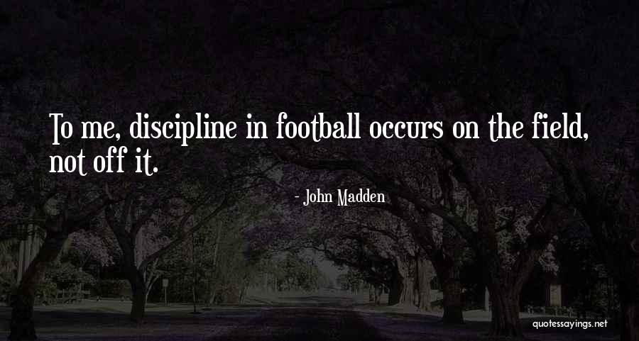 John Madden Quotes 1262799