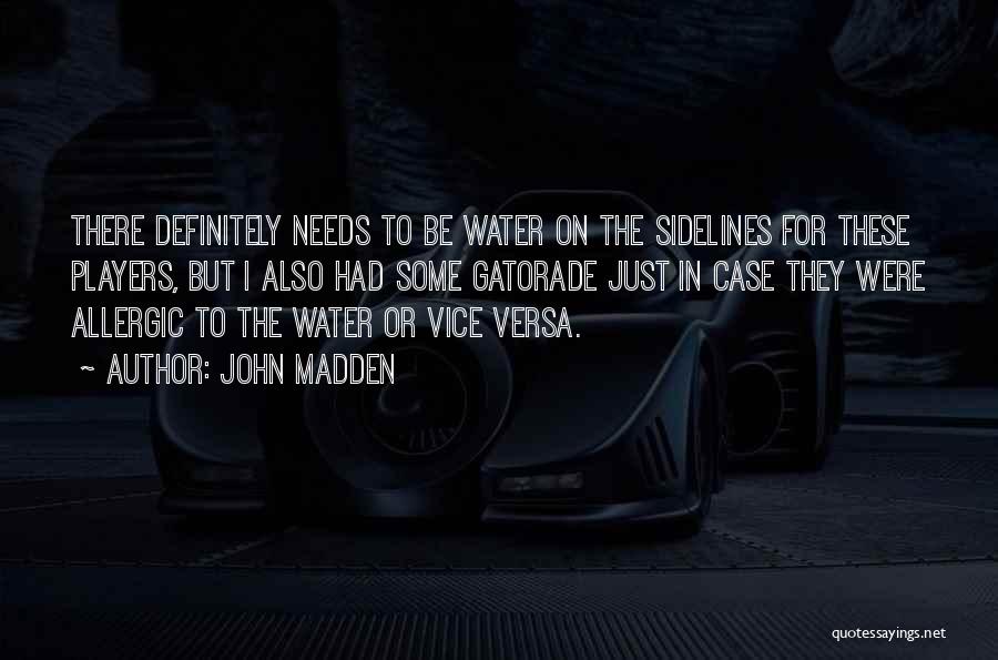 John Madden Quotes 1418241