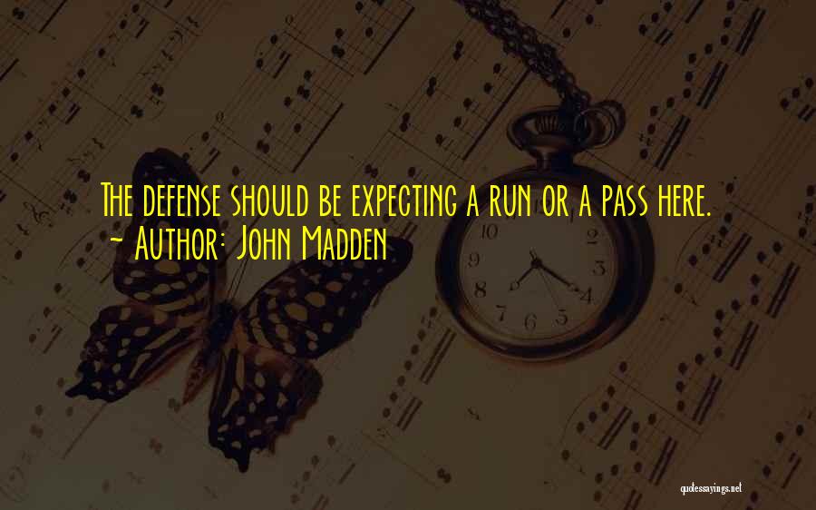 John Madden Quotes 1481922