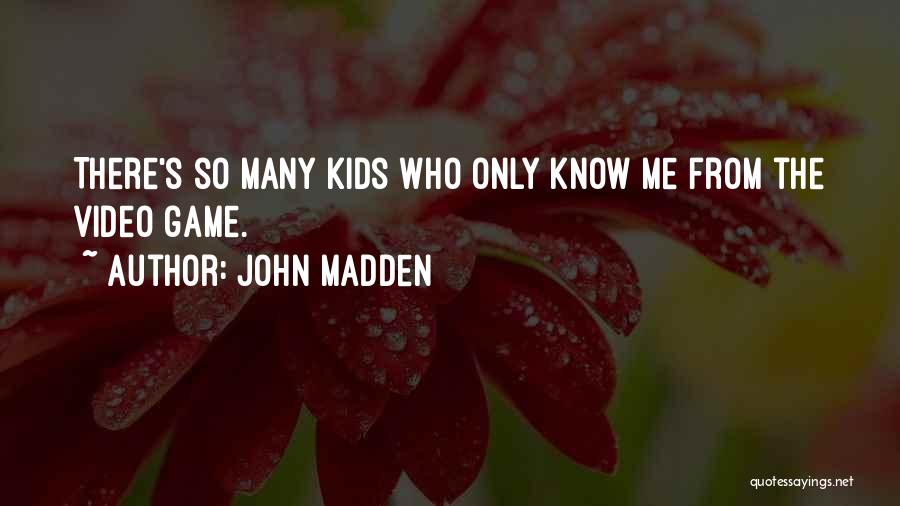 John Madden Quotes 1670227