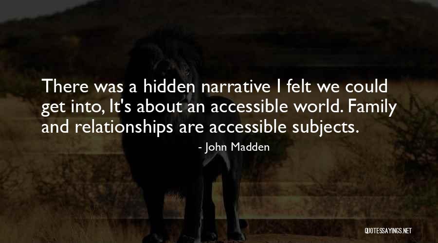 John Madden Quotes 1711745